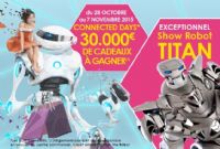 QWARTZ, le 1er centre commercial connecté,  lance la 1re édition des CONNECTED DAYS. Du 28 octobre au 7 novembre 2015 à Villeneuve-la-Garenne. Hauts-de-Seine.  11H00